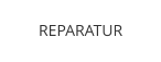 REPARATUR